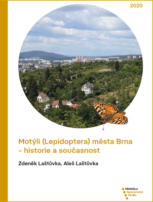 Motýli (Lepidoptera) města Brna - historie a současnost